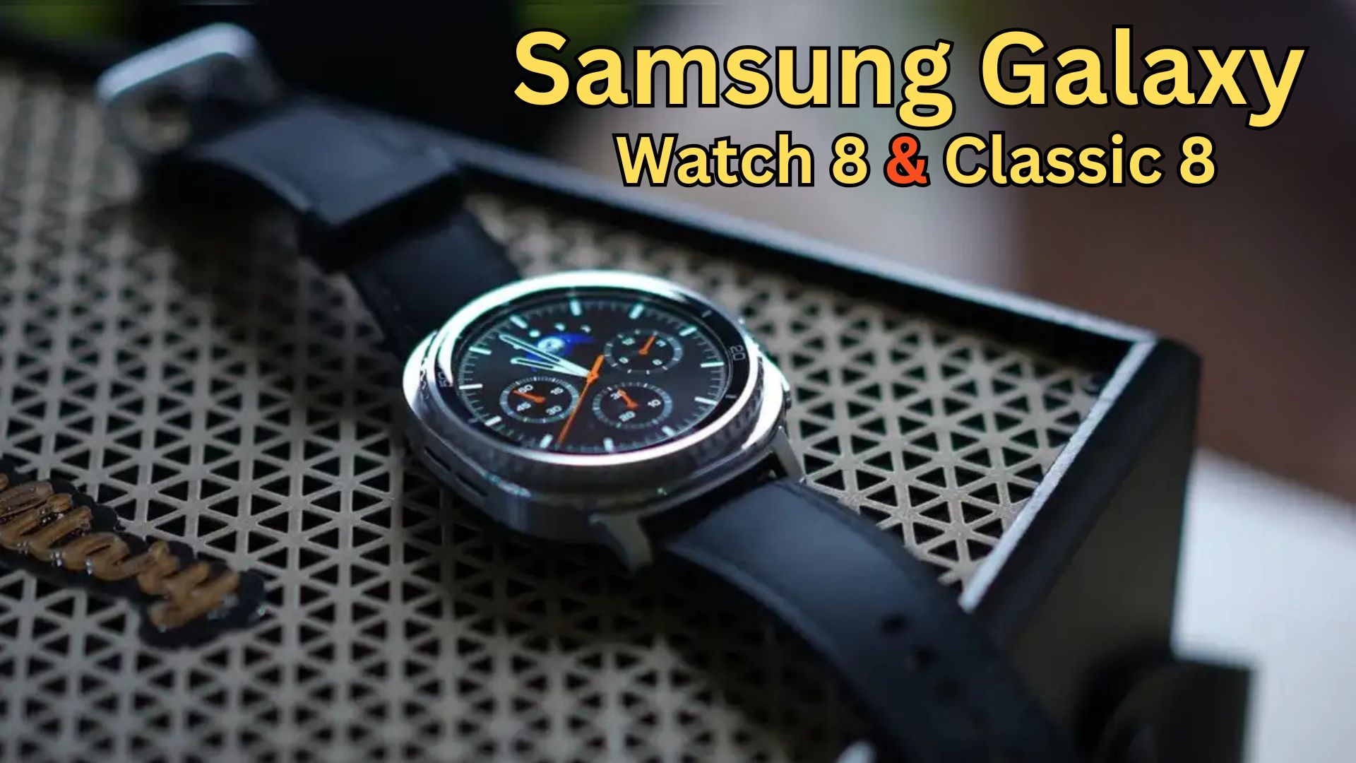 Samsung Galaxy Watch 8 & Classic 8: The Top 10 Apps to Maximize the New Design